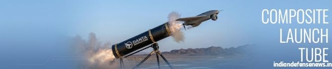 Danta Innovations Unveils Composite Loitering Munition Launch Tubes With 60% Weight Reduction