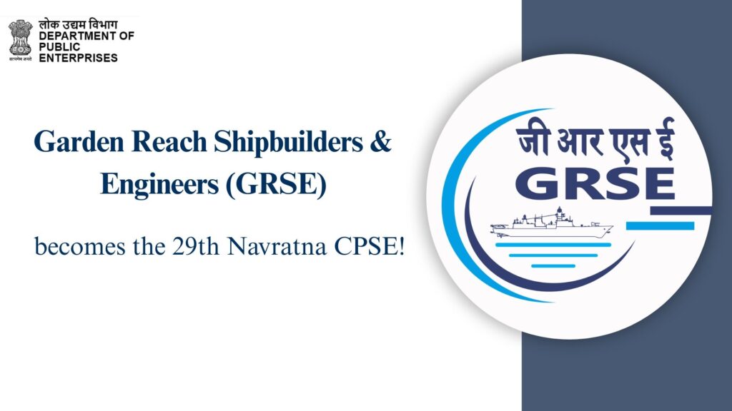 GRSE granted Navratna status, gains greater operational autonomy